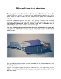 Get a visa prepaid card Difference Between Credit Debit Cards By Prepaid Global Issuu