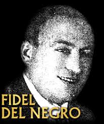 Biography of Fidel Del Negro by José Barcia, Néstor Pinsón