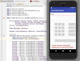 This answer is about the android app development process, how it can be done effectively. How To Create Simple Calculator Android App Using Android Studio Crunchify