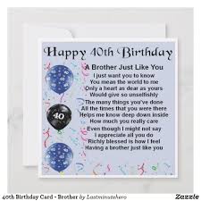 40th Birthday Gift Ideas For Brother Uk 40th Birthday Card Brother Zazzle Co Uk In 2020 40th Birthday Cards 40th Birthday Birthday Wishes For Brother