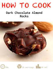 Dark Chocolate Almond Rocks Recipe Recipe Almond Dessert Recipes Dark Chocolate Almonds Almond Desserts