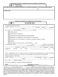 Totodată, în situația în care considerați că prelucrarea datelor cu caracter personal încalcă prevederile legale în vigoare, aveți posibilitatea de a depune o. Cerere Inmatriculare Transcriere Duplicat Certificat Inmatriculare Radiere Autorizare Provizorie Pdf