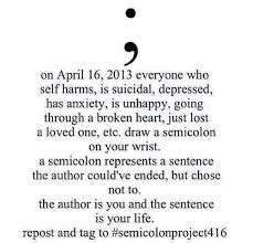 Semicolon Tattoo Meaning Google Search Words Semicolon Project Quotes