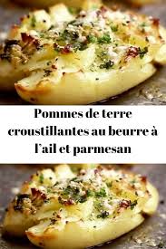Pommes De Terre Croustillantes Au Beurre A L Ail Et Parmesan L Accompagnement Parfait Recettes Pommes De Terre Croustillantes Pomme De Terre Beurre A L Ail