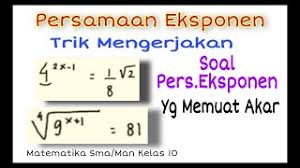 Contoh soal pertidaksamaan eksponen kelas 10 dan pembahasannya. Soal Matematika Eksponen Kelas 10