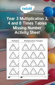 Year 3 Multiplication 3 4 And 8 Times Tables Missing Number Worksheet Times Tables Multiplication Math Resources