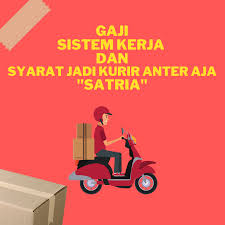 Gojek juga berkontribusi rp1,7 triliun per tahun bagi perekonomian indonesia melalui penghasilan mitra umkm. Gaji Sistem Kerja Syarat Dan Cara Daftar Menjadi Satria Kurir Anteraja Firmanai