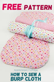 She'll appreciate the useful handmade items. Free Burp Cloth Pattern So Cute Applegreen Cottage