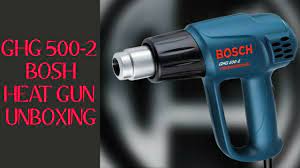 Ghg 500 2 Heat Gun Bosh Professional Unboxing Youtube
