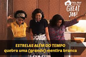 Henson, octavia spencer, janelle monáe mais gênero: Estrelas Alem Do Tempo Quebra Uma Grande Mentira Branca Preta Nerd Burning Hell