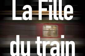 Maybe you would like to learn more about one of these? La Fille Du Train De Paula Hawkins Un Livre Profondement Humain