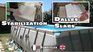 Les Dalles De Stabilisation Pour Piscines Hors Sol Rectangulaires Youtube Prix d'une piscine hors sol tubulaire. les dalles de stabilisation pour piscines hors sol rectangulaires
