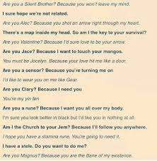 Pick Up Lines For Fellow Shadowhunters The Mortal Instruments Pick Up Lines Shadowhunters