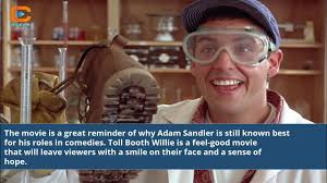 Adam Sandler Toll Booth Willie