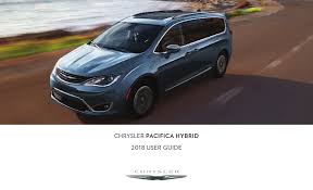 Chrysler pacifica hybrid 2018 manual online: Chrysler Pacifica Hybrid 2018 User Manual Pdf Download Manualslib