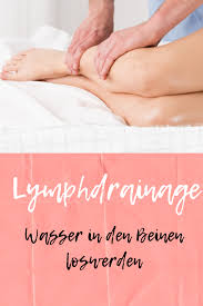Lymphdrainage Eine Medizinische Form Der Massage Lymphmassage Lymphdrainage Selber Machen Massage