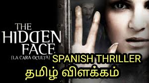 La cara oculta, a spanish orchestra conductor deals with the mysterious disappearance of his girlfriend. Download The Hidden Face Tamil Mp4 Mp3 3gp Daily Movies Hub