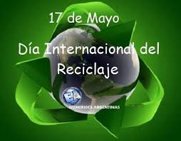 Las personas bautizadas como pascual suelen celebrar su día el 17 de mayo y no el 11 de febrero, fecha en que falleció el papa san pascual i. 17 De Mayo Dia Internacional Del Reciclaje