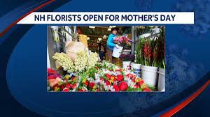 Come visit your nh comcast service center at 180 greenleaf avenue. New Hampshire Florists Open For Mother S Day