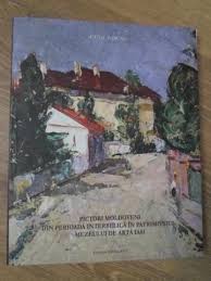 Muzeul otilia cazimir din iaşi. Pictori Moldoveni Din Perioada Interbelica In Patrimoniul Muzeului De Arta Iasi Geta Pascal Arhiva Okazii Ro