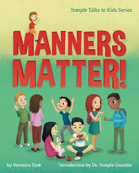 Great books are timeless, web browsers are not. Manners Matter Temple Grandin Talks To Kids Future Horizons