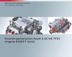 New Post Vag Ssp 624 Fourth Generation Audi 3 0l V6 Tfsi Engine Ea837 Evo Has Been Published On Procarmanuals Com Pdf Onl Audi Study Program Engineering