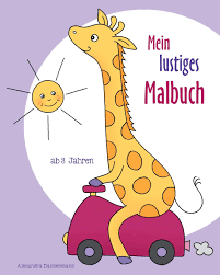 Mein Lustiges Malbuch Ausmalbilder Und Malvorlagen Fur Kinder Ab 3 Jahren Amazon De Dannenmann Alexandra Dannenmann Alexandra Bucher