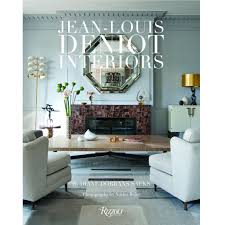 Jean Louis Deniot Interiors Coffee Table Book Interior Architect Luxury Interior Design Contemporary Interior Design