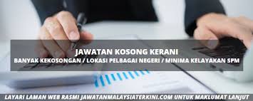 Ikhlas dari, admin | kerani. Terkini Jawatan Kosong Kerani 2020 Jawatan Malaysia Terkini