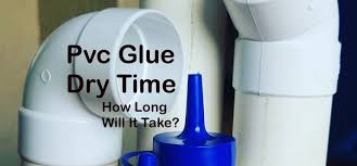 Maybe you would like to learn more about one of these? Pvc Glue Dry Time How Long Will It Take