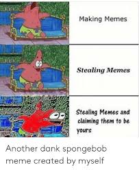 Subreddit dedicated to any meme where the picture is related to spongebob squarepants. 25 Best Memes About Dank Spongebob Dank Spongebob Memes