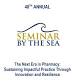 40th Annual Seminar by the Sea