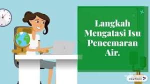 Tujuh daerah di lembah klang mengalami gangguan bekalan air tidak berjadual susulan insiden pencemaran bau di sungai selangor tengah hari tadi. Langkah Mengatasi Isu Pencemaran Air Cute766