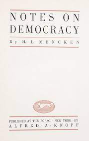 Notes On Democracy H L Mencken First Edition Signed