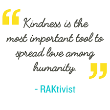 A whispered prayer of comfort. Random Acts Of Kindness Kindness Quotes