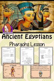 Ancient Egyptian Pharaohs History Lesson Resources To Teach Children About The Life O In 2020 Ancient Egypt Lesson Plans Ancient Egypt Lessons Ancient Egypt Activities
