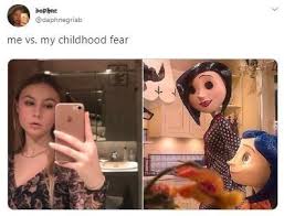 People Face Their Childhood Fears With This Amusing Twitter Meme Childhood Fears Terrifying Movies Memes
