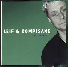 Leif & Kompisane