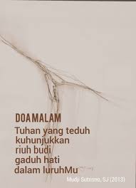 Puisi ini adalah sebuah doa dari sang penyair yang dibuatnya pada malam hari. Doa Malam Sesawi Net