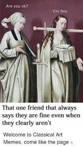 Image result for Im fine meme