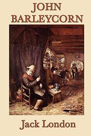 Check spelling or type a new query. Amazon Com John Barleycorn Ebook London Jack Kindle Store