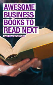 Awesome Business Books To Add To Your List Business Books Books Entrepreneur Books