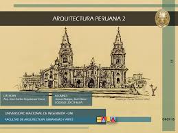 Pero, curiosamente, estas no estaban en la construcción original. 2016 I Jesusi Quispe Joel Omar By Arquitectura Peruana 2 Issuu