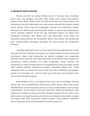 Berfungsi sebagai laporan pertanggungjawaban mahasiswa atas pelaksanaan ppl.laporan ini bersifat individu.laporan ini disusun secara tertulis yang nantinya diketahui oleh guru pembimbing, dosen. Laporan Refleksi Kesihatan Dan Kesejahteraan Docx Laporan Reflektif Banyak Yang Telah Saya Pelajari Didalam Kursus Ini Antaranya Kursus Merupakan Course Hero