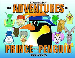 The Adventures Of Prince The Penguin And Friends