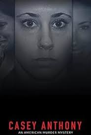 Casey Anthony: An American Murder Mystery (TV Mini Series 2017)