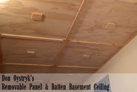 Basement ceiling ideas are a part of a remodeling and when you plan the design of an unfinished to give your basement a more inviting atmosphere, cover the concrete walls with drywall, plywood. Don Oystryk Removable Panel Batten Basement Ceiling Jays Custom Creations