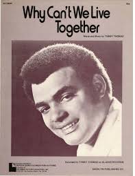 TIMMY THOMAS "WHY CAN'T WE LIVE TOGETHER" SHEET MUSIC-1972-EXTREMELY  RARE-NEW!!