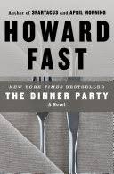 How about we go somewhere else, like to a zoo. The Dinner Party A Novel Howard Fast Google Books