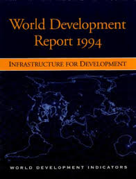 World Development Report 1994 Infrastructure For Development